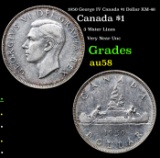 1950 George IV Canada $1 Dollar KM-46 Grades Choice AU/BU Slider
