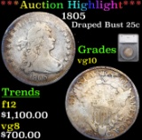 ***Auction Highlight*** 1805 Draped Bust Quarter 25c Grades vg+ By SEGS (fc)