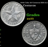 1949 Cuba 20 Centavos KM-13.2 Grades Choice AU