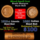 Mixed small cents 1c orig shotgun roll, 1916-s Wheat Cent, 1860 Indian Cent other end, brinks Wrappe