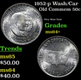 1952-p Wash/Car Old Commem Half Dollar 50c Grades Choice+ Unc