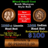 Mixed small cents 1c orig shotgun roll, 1925-s Wheat Cent, 1862 Indian Cent other end, brinks Wrap