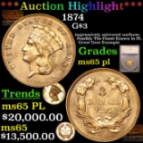 ***Auction Highlight*** 1874 Three Dollar Gold TOP POP! 3 Graded ms65 pl By SEGS (fc)