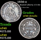 1856-o Seated Liberty Half Dime 1/2 10c Grades xf details