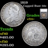 1819 Capped Bust Half Dollar 50c Graded vf++ By SEGS