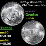 1952-p Wash/Car Old Commem Half Dollar 50c Grades Choice+ Unc