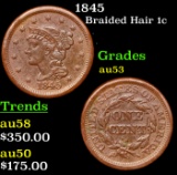 1845 Braided Hair Large Cent 1c Grades Select AU