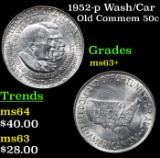 1952-p Wash/Car Old Commem Half Dollar 50c Grades Select+ Unc
