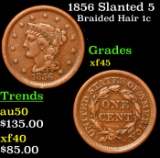 1856 Slanted 5 Braided Hair Large Cent 1c Grades xf+