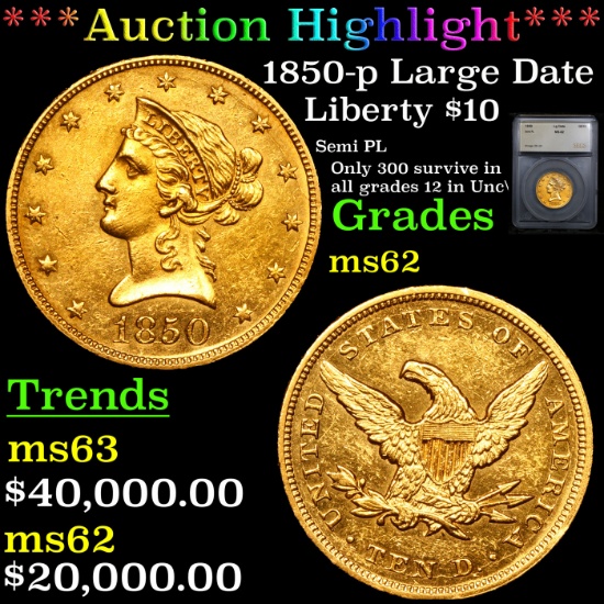 ***Auction Highlight*** 1850-p Lg Date Gold Liberty Eagle $10 Graded ms62 By SEGS (fc)
