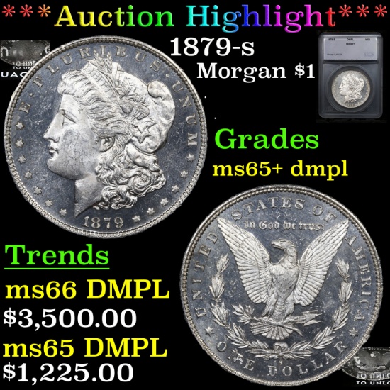 ***Auction Highlight*** 1879-s Morgan Dollar $1 Graded ms65+ dmpl By SEGS (fc)