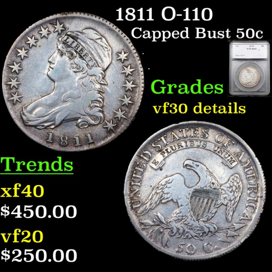 1811 Capped Bust Half Dollar O-110 50c Graded vf30 details By SEGS