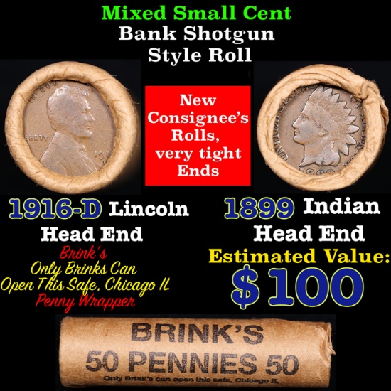 Mixed small cents 1c orig shotgun roll, 1916-d Wheat Cent, 1899 Indian Cent other end, brinks Wrappe