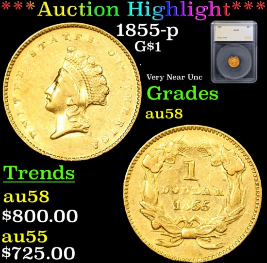 ***Auction Highlight*** 1855-p Gold Dollar $1 Graded au58 By SEGS (fc)