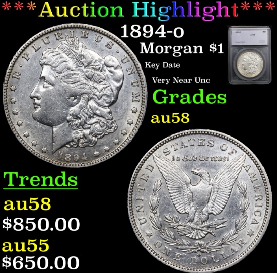 ***Auction Highlight*** 1894-o Morgan Dollar $1 Graded au58 By SEGS (fc)