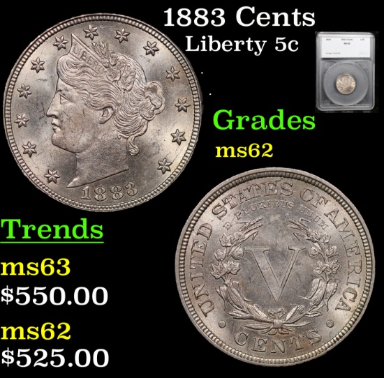 1883 Cents Liberty Nickel 5c Graded ms62 By SEGS