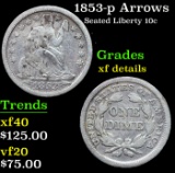 1853-p Arrows Seated Liberty Dime 10c Grades xf details