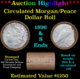 ***Auction Highlight*** Mixed Morgan/Peace Circ silver dollar roll, 20 coin 1896 & 'S' Ends (fc)