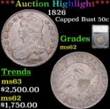 ***Auction Highlight*** 1826 Capped Bust Half Dollar 50c Graded ms62 BY SEGS (fc)