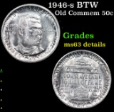 1946-s BTW Old Commem Half Dollar 50c Grades Unc Details
