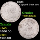 1825 Capped Bust Half Dollar 50c Grades vf details