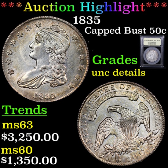 ***Auction Highlight*** 1835 Capped Bust Half Dollar 50c Graded Unc Details By USCG (fc)