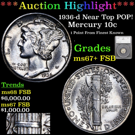 ***Auction Highlight*** 1936-d Mercury Dime Near Top POP! 10c Graded ms67+ FSB By SEGS (fc)