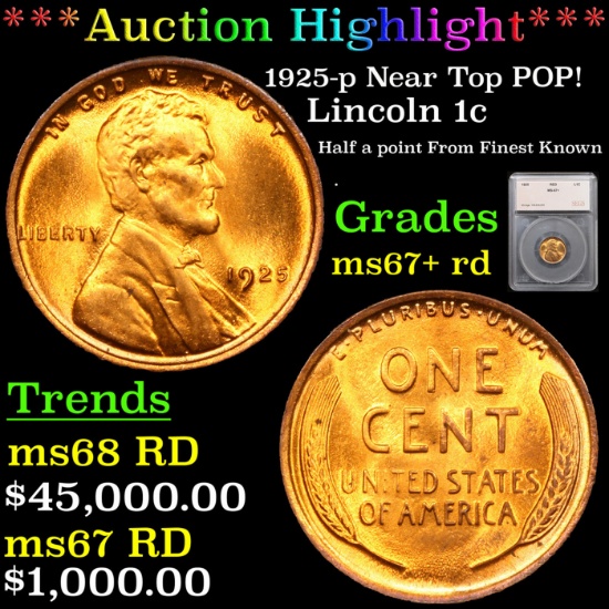***Auction Highlight*** 1925-p Lincoln Cent Near Top POP! 1c Graded ms67+ rd By SEGS (fc)
