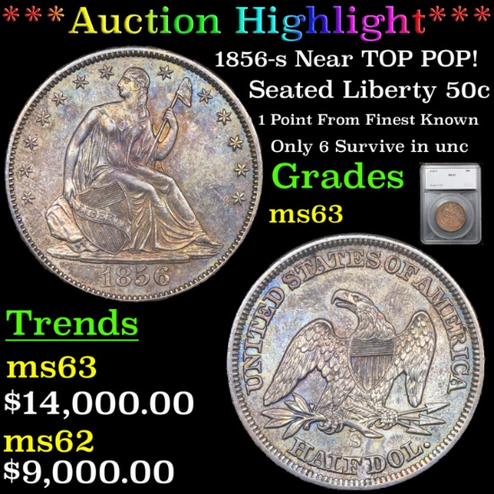 ***Auction Highlight*** 1856-s Seated Half Dollar Near TOP POP! 50c Graded ms63 By SEGS (fc)