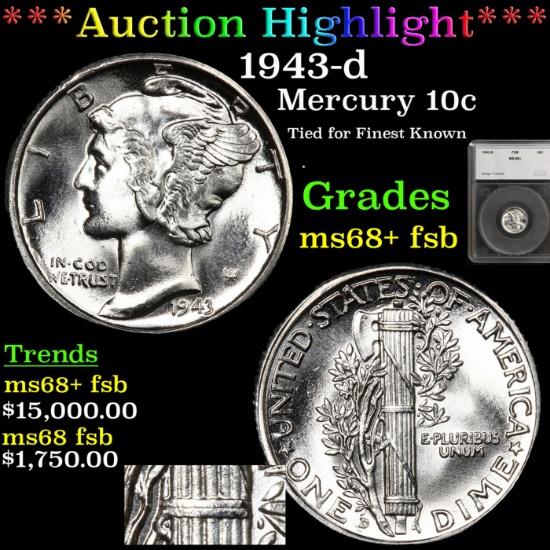 ***Auction Highlight*** 1943-d Mercury Dime TOP POP! 10c Graded ms68+ fsb By SEGS (fc)