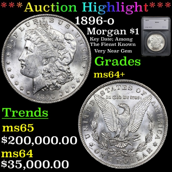***Auction Highlight***1896-o Morgan Dollar $1 Graded ms64+ By SEGS