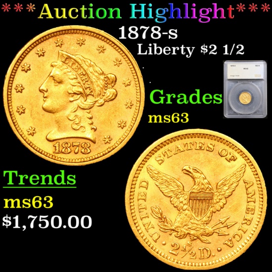 ***Auction Highlight*** 1878-s Gold Liberty Quarter Eagle $2 1/2 Graded ms63 By SEGS (fc)