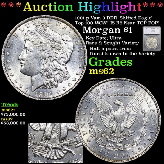 ***Auction Highlight*** 1901-p Morgan Dollar Vam 3 DDR 'Shifted Eagle' Top 100 WOW! I5 R5 Near TOP P