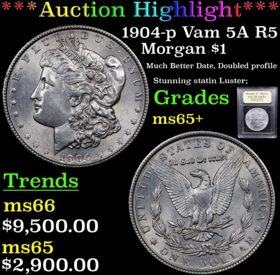 ***Auction Highlight*** 1904-p Morgan Dollar Vam 5A R5 $1 Graded GEM+ Unc By USCG (fc)
