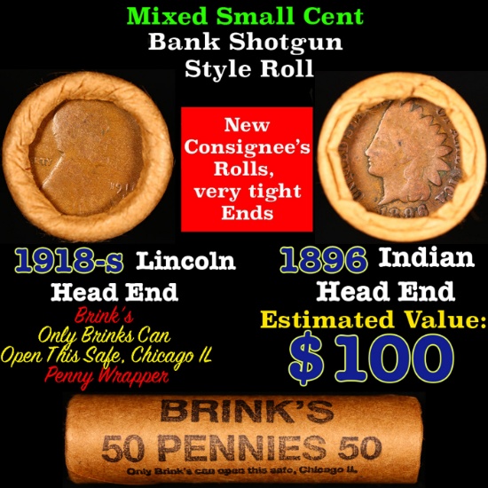 Mixed small cents 1c orig shotgun roll, 1918-s Wheat Cent, 1896 Indian Cent other end, brinks Wrappe