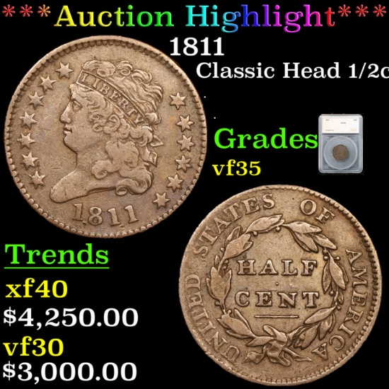 ***Auction Highlight*** 1811 Classic Head half cent 1/2c Graded vf35 By SEGS (fc)
