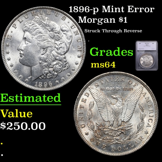 1896-p Morgan Dollar Mint Error $1 Graded ms64 By SEGS