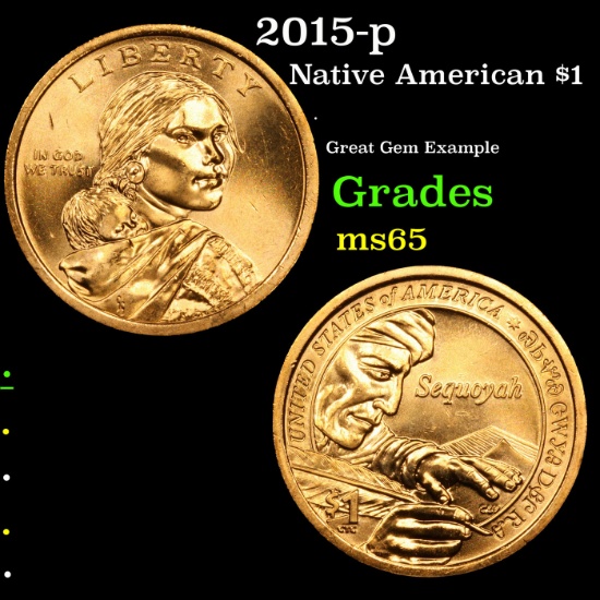 2015-p Native American Dollar $1 Grades GEM Unc