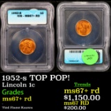 1952-s Lincoln Cent TOP POP! 1c Graded ms67+ rd By ICG