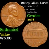 1959-p Lincoln Cent Mint Error 1c Grades Choice AU/BU Slider