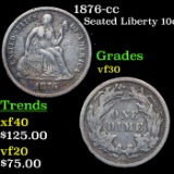 1876-cc Seated Liberty Dime 10c Grades vf++