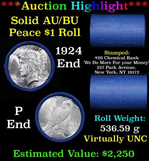 ***Auction Highlight*** AU/BU Slider Chemical Bank Shotgun Peace $1 Roll 1924 & P Ends Virtually UNC