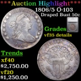 ***Auction Highlight*** 1806/5 Draped Bust Half Dollar O-103 50c Graded vf35 details By SEGS (fc)