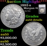 ***Auction Highlight*** 1892-s Morgan Dollar $1 Graded au53 details By SEGS (fc)