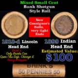 Mixed small cents 1c orig shotgun roll, 1918-d Wheat Cent, 1899 Indian Cent other end, Brinks Wrappe