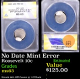 ANACS No Date Roosevelt Dime Mint Error 10c Graded ms63 By ANACS
