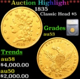 ***Auction Highlight*** 1835 Classic Head Half Eagle Gold $5 Graded au53 By SEGS (fc)