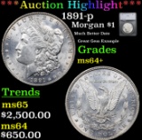 ***Auction Highlight*** 1891-p Morgan Dollar $1 Graded ms64+ By SEGS (fc)