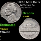 1972-d Jefferson Nickel Mint Error 5c Grades Choice Unc