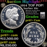 Proof ***Auction Highlight*** 1914 Barber Dime TOP POP! 10c Graded pr67+ Cam By SEGS (fc)